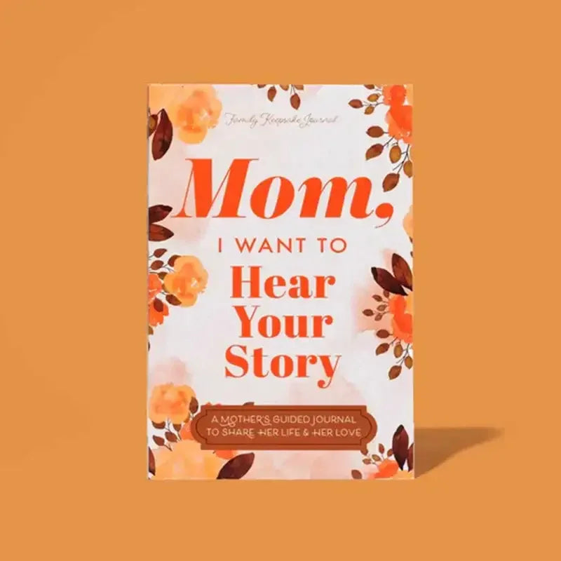 Mom, I Want To Hear Your Story - The Gift Your Mom Will Love FREE Shipping